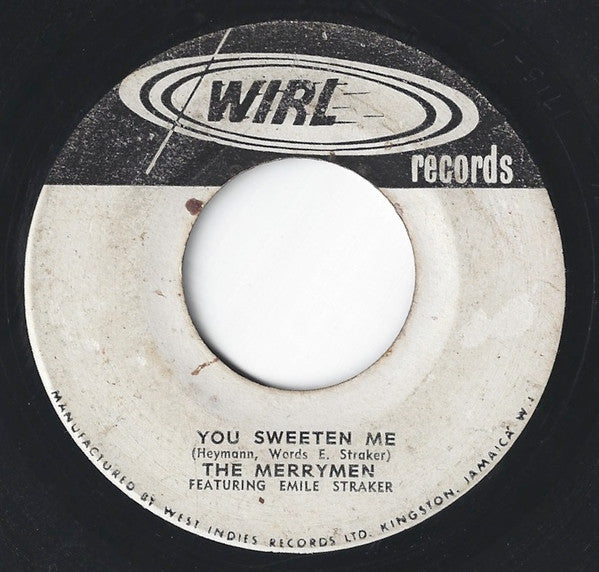 Merrymen, The Feat Emile Straker - You Sweeten Me/It's All Over - 1968