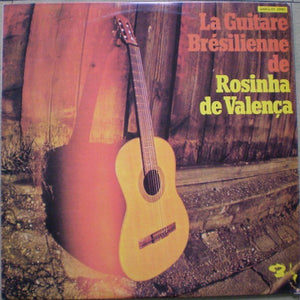 Rosinha de Valença - La Guitare Brésilienne De Rosinha De Valença - 1973