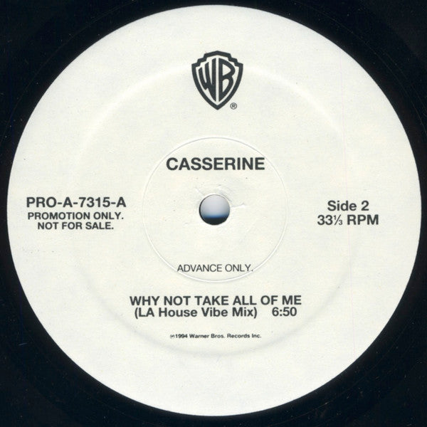 Casserine - Why Not Take All Of Me
