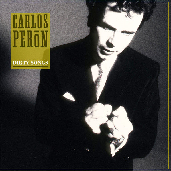 Carlos Peron - Dirty Songs - 2015