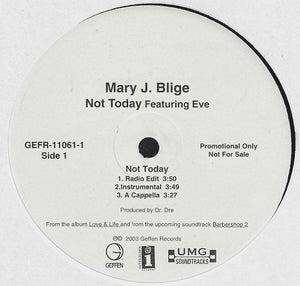 Mary J. Blige - Not Today - 2003