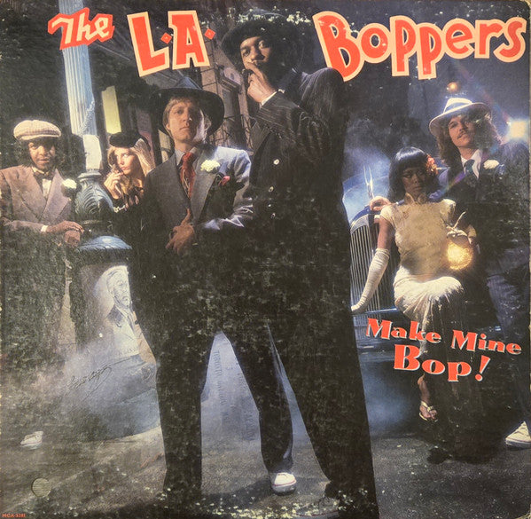 L.A. Boppers - Make Mine Bop! - 1982