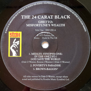 24 Carat Black - Ghetto: Misfortune's Wealth