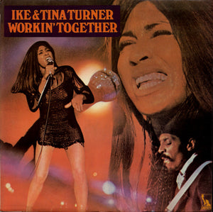 Ike & Tina Turner - Workin' Together - 1971