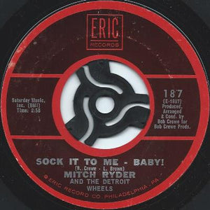 Mitch Ryder & The Detroit Wheels - Sock It To Me - Baby! / Walkin' My Cat Named Dog