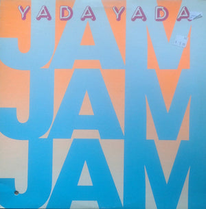Yada Yada (2) - The Jam Jam Jam Song