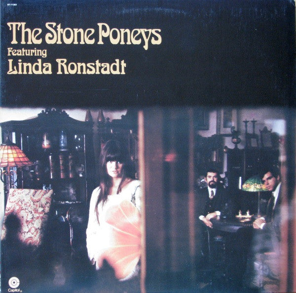 Stone Poneys, The Featuring Linda Ronstadt - The Stone Poneys Featuring Linda Ronstadt - 1974