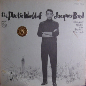 Jacques Brel - The Poetic World Of Jacques Brel