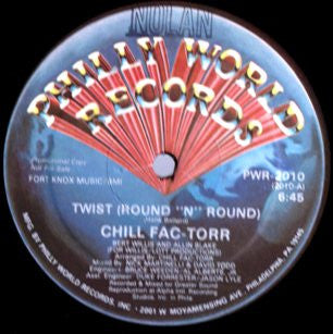 Chill Fac-Torr - Twist (Round 'N' Round) - 1983