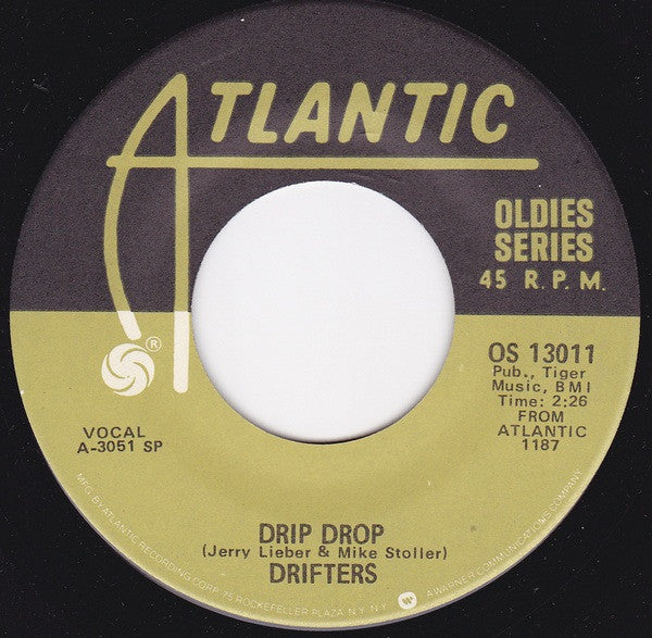 The Drifters - There Goes My Baby / Drip Drop