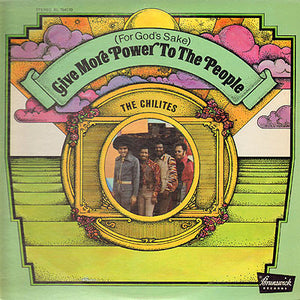 The Chi-Lites - (For God's Sake) Give More Power To The People