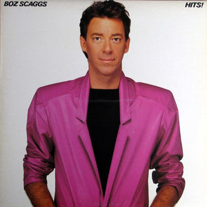 Boz Scaggs - Hits! - 1980