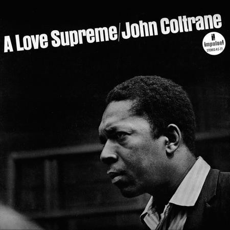 John Coltrane - A Love Supreme - 2010