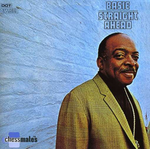 Count Basie - Straight Ahead