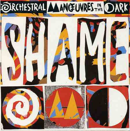 Orchestral Manoeuvres In The Dark - Shame - 1987
