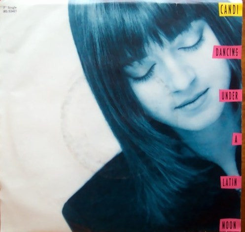 Candi - Dancing Under A Latin Moon - 1988