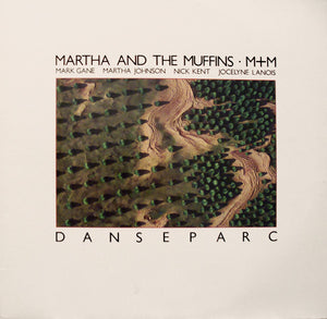 Martha And The Muffins / M + M - Danseparc - 1983
