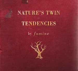 Famine - Nature's Twin Tendencies (CD) - 2010