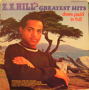 Z.Z. Hill - Dues Paid In Full -