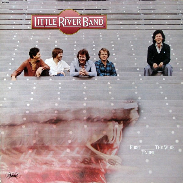 Little River Band - First Under The Wire