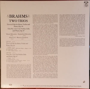 Johannes Brahms - Yehudi Menuhin, Maurice Gendron, Hephzibah Menuhin, Alan Civil - Trio In E Flat For Horn, Violin & Piano, Op. 40 • Trio No. 2 In C For Violin, Cello & Piano, Op. 87 -