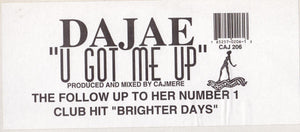 Dajaé - U Got Me Up