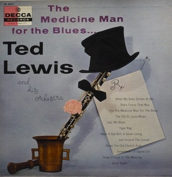 Ted Lewis And His Orchestra - The Medicine Man For The Blues - 1956