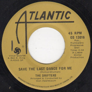 Drifters, The - When My Little Girl Is Smiling / Save The Last Dance For Me -