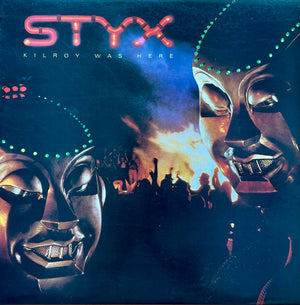 Styx - Kilroy Was Here