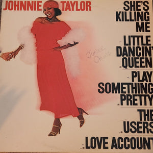 Johnnie Taylor - She's Killing Me