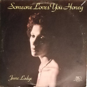 June Lodge - Someone Loves You Honey
