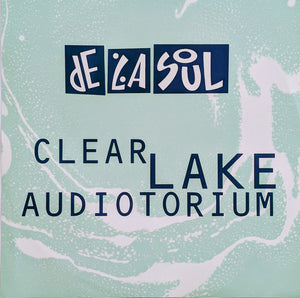 De La Soul - Clear Lake Audiotorium