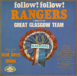 Blue Boys Of Ibrox, The - Follow! Follow! Rangers -