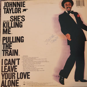 Johnnie Taylor - She's Killing Me