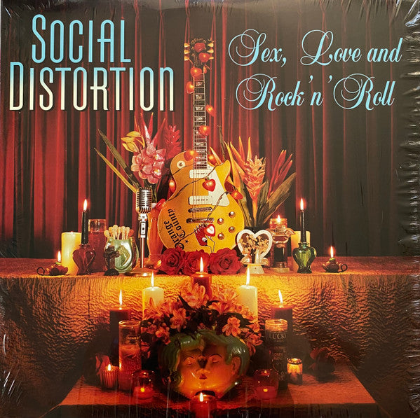Social Distortion - Sex, Love And Rock 'N' Roll