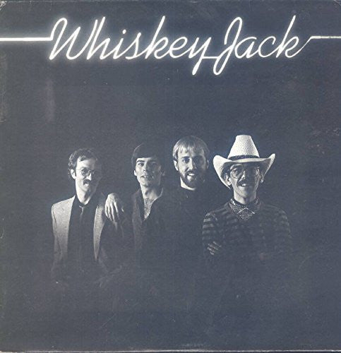 Whiskey Jack - Whiskey Jack