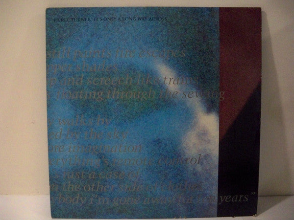 Pierce Turner - It's Only A Long Way Across