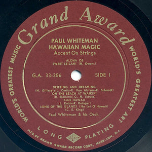 Paul Whiteman And His Orchestra - Hawaiian Magic (Accent On Strings)