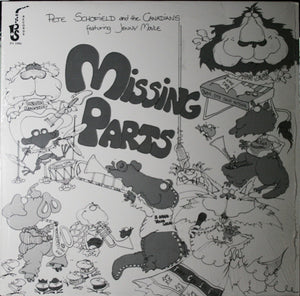 Pete Schofield And The Canadians Featuring Jenny Moyle - Missing Parts - 1979