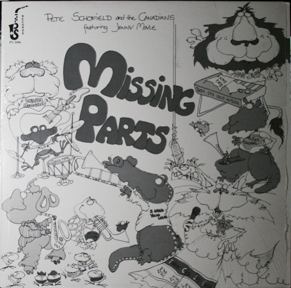 Pete Schofield And The Canadians Featuring Jenny Moyle - Missing Parts - 1979