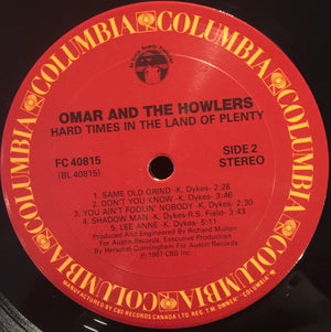 Omar And The Howlers - Hard Times In The Land Of Plenty - 1987