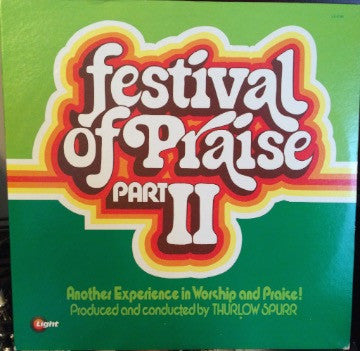 Thurlow Spurr & Festival Of Praise Choir - Festival Of Praise Part II - 1978