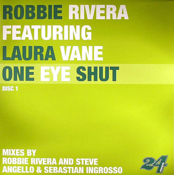 Robbie Rivera - One Eye Shut
