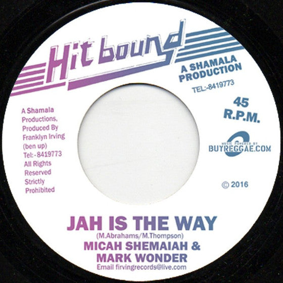 Micah Shemaiah & Mark Wonder - Jah Is The Way - 2016