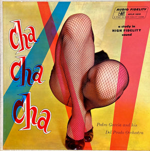 Pedro Garcia And His Del Prado Orchestra - Cha Cha Cha Vol. 1 - 1956