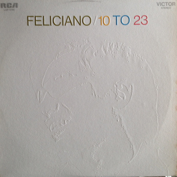 José Feliciano - 10 To 23 - 1969