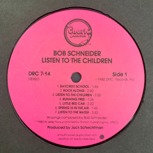 Bob Schneider (4) - Listen To The Children