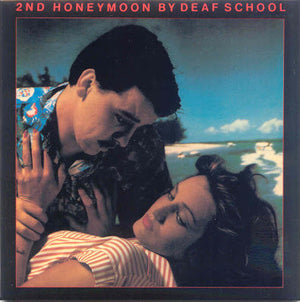 Deaf School - 2nd Honeymoon / Don't Stop The World
