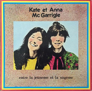 Kate Et Anna McGarrigle - Entre La Jeunesse Et La Sagesse 1980 - 1980 - Quarantunes