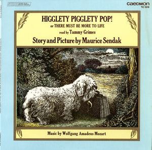 Maurice Sendak - Tammy Grimes, Wolfgang Amadeus Mozart - Higglety Pigglety Pop! or There Must Be More To Life - 1976